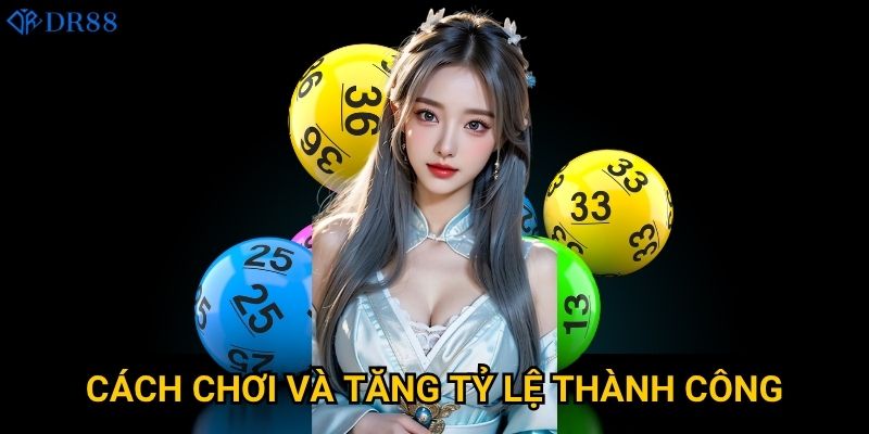 Tại sao Xổ Số Quay Số Live DR88 lại hấp dẫn đến vậy? 3 Cách chơi và tăng tỷ lệ thành công?